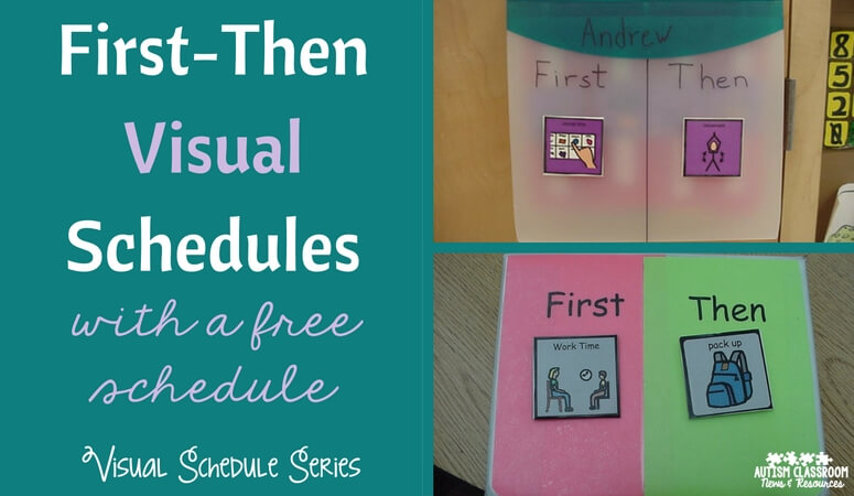A variety of different ways to use first-then schedules for students in special education. Includes a free schedule board to download. Great for students with autism.