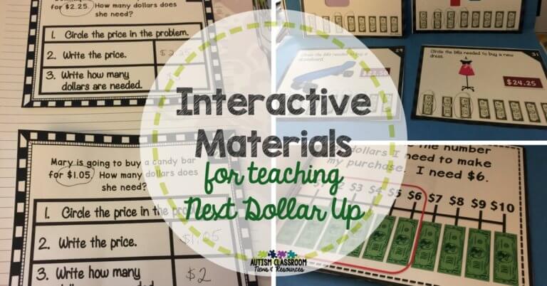 Special Education Teachers-this set has everything you need to teach the next dollar up strategy to your students and get them ready for their community. Interactive materials that scaffold instruction from basic to more advanced .