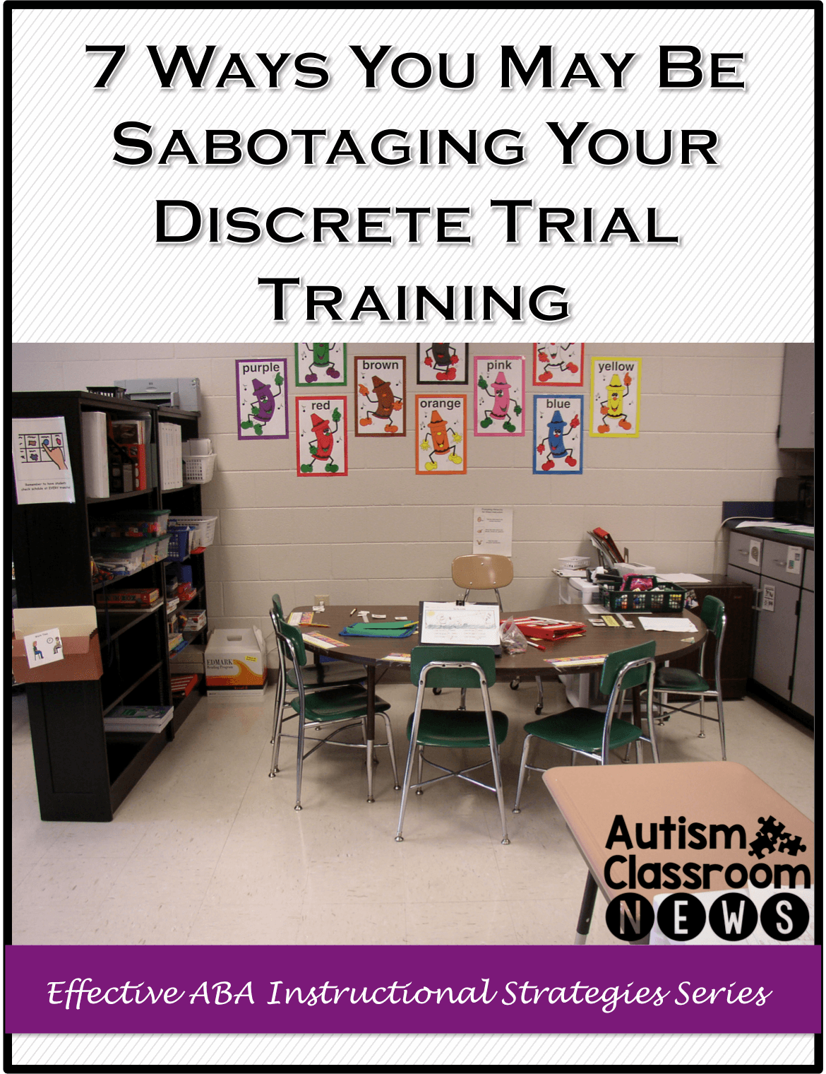 7 Ways You Could Be Sabotaging Your Discrete Trial Training - Autism ...