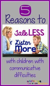 5 reasons to talk less and listen more with autism