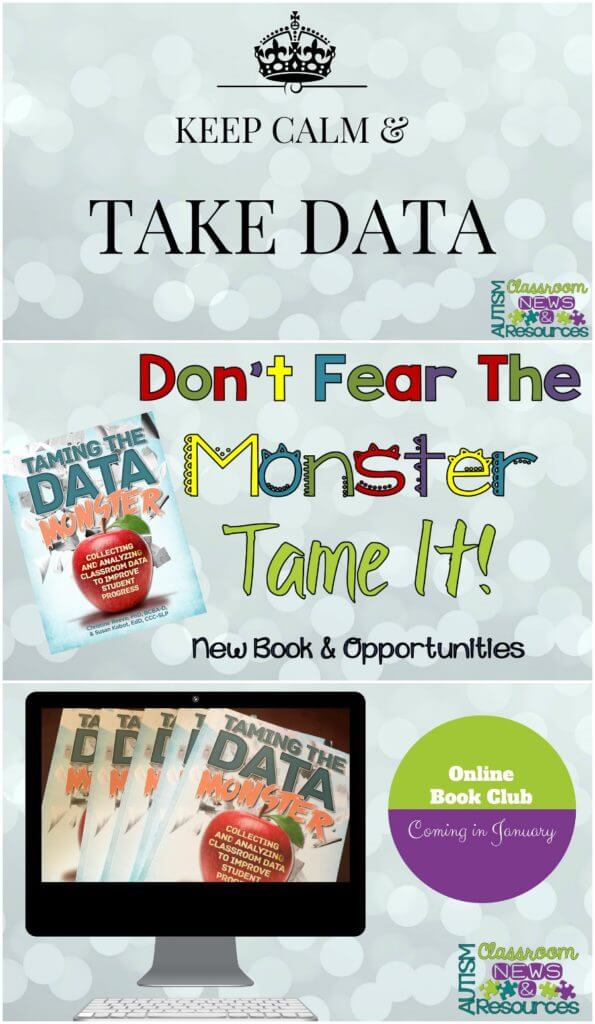 Tame the Data Monster New Book on Data Collection in Special Education by Autism Classroom Resources