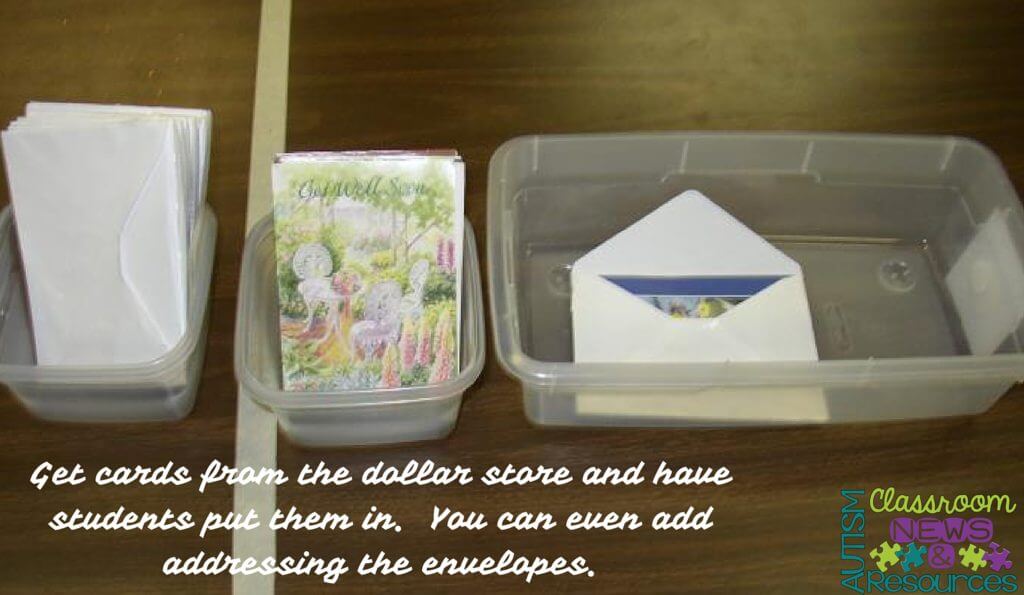 This is such an easy task. Buy some cards from the dollar store. You can laminate them to preserve them if you want. Then have students stuff envelopes with the cards. From Workbasket Wednesday on Autism Classroom Resources.