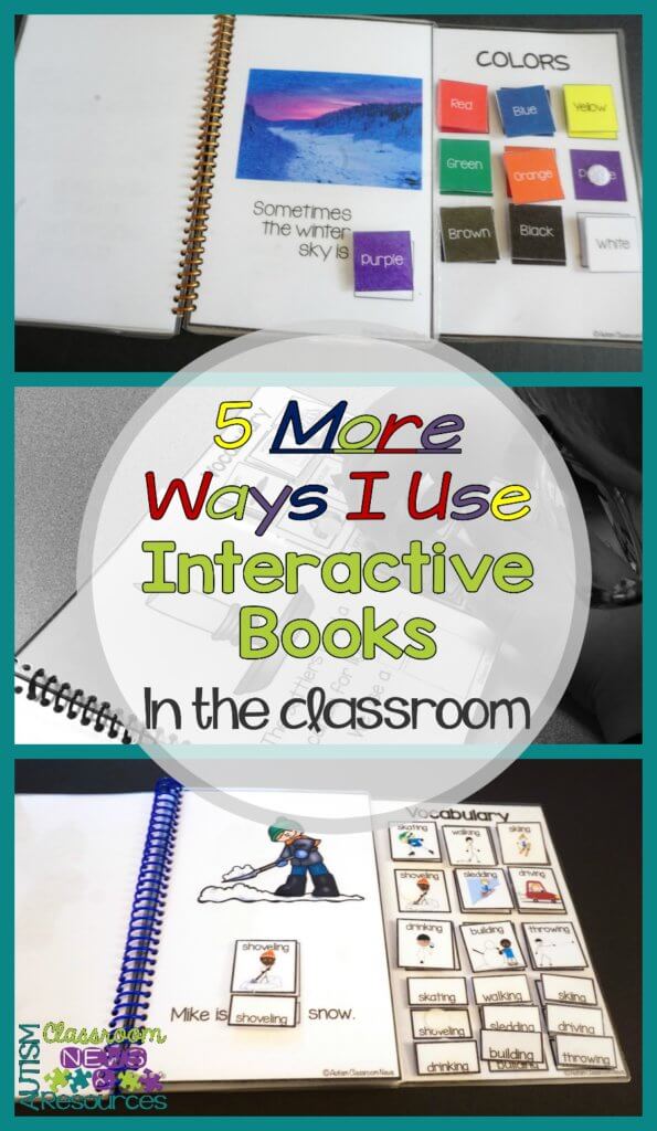 5 More Ways I Use Interactive Books in the Classroom by Autism Classroom Resources