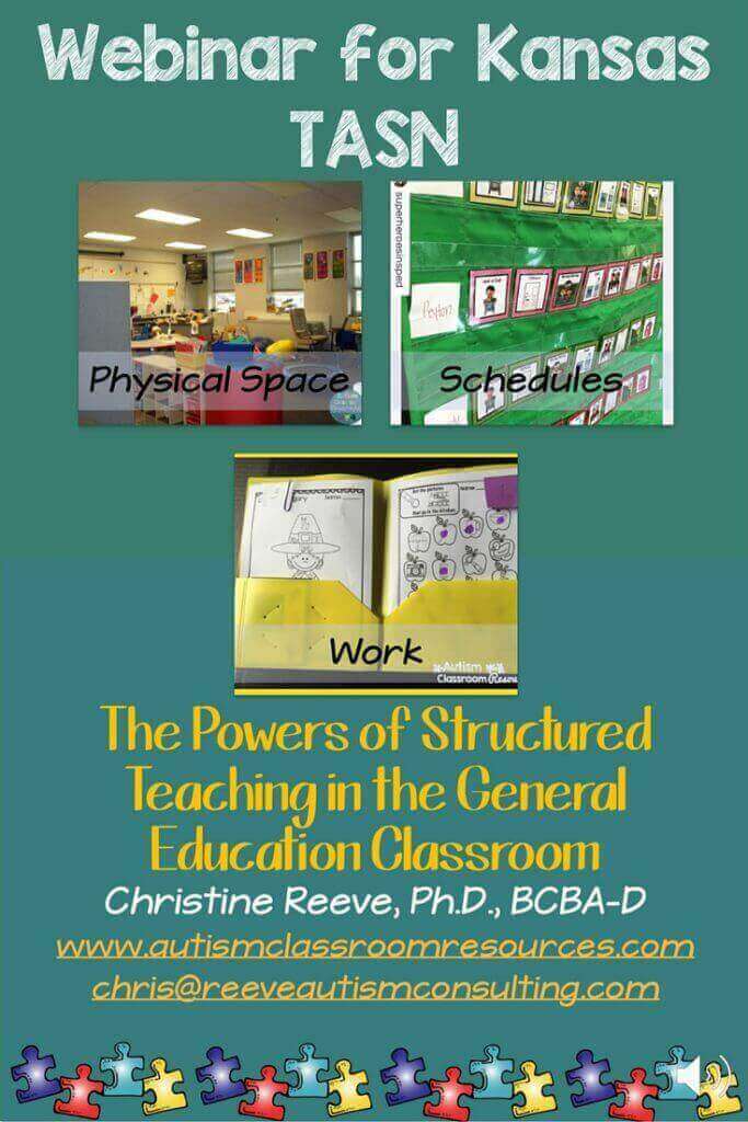 Webinar for applying the principles of structured teaching to general education classrooms. Pictures, video and handout of strategies to help structure environments to support students with autism.