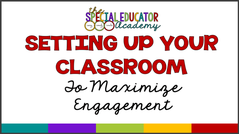 Setting Up Classrooms to Maximize Engagement is just one of the courses available within the Special Educator Academy.  Find training, collaboration and support all in one place.