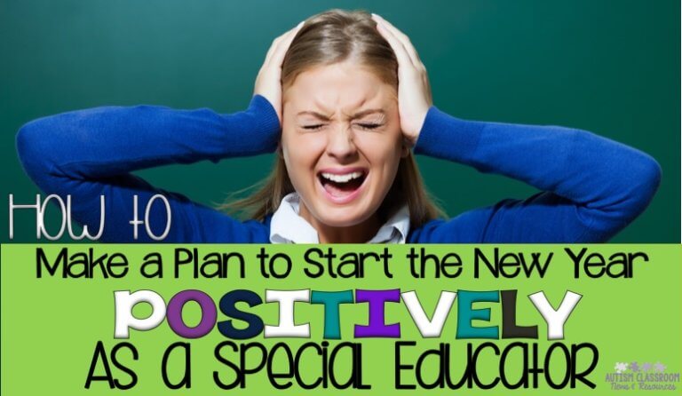 Let's face it--special education teaching is hard...but you can have this job and be happy. Take some time to make a plan for reducing stress in the new year!