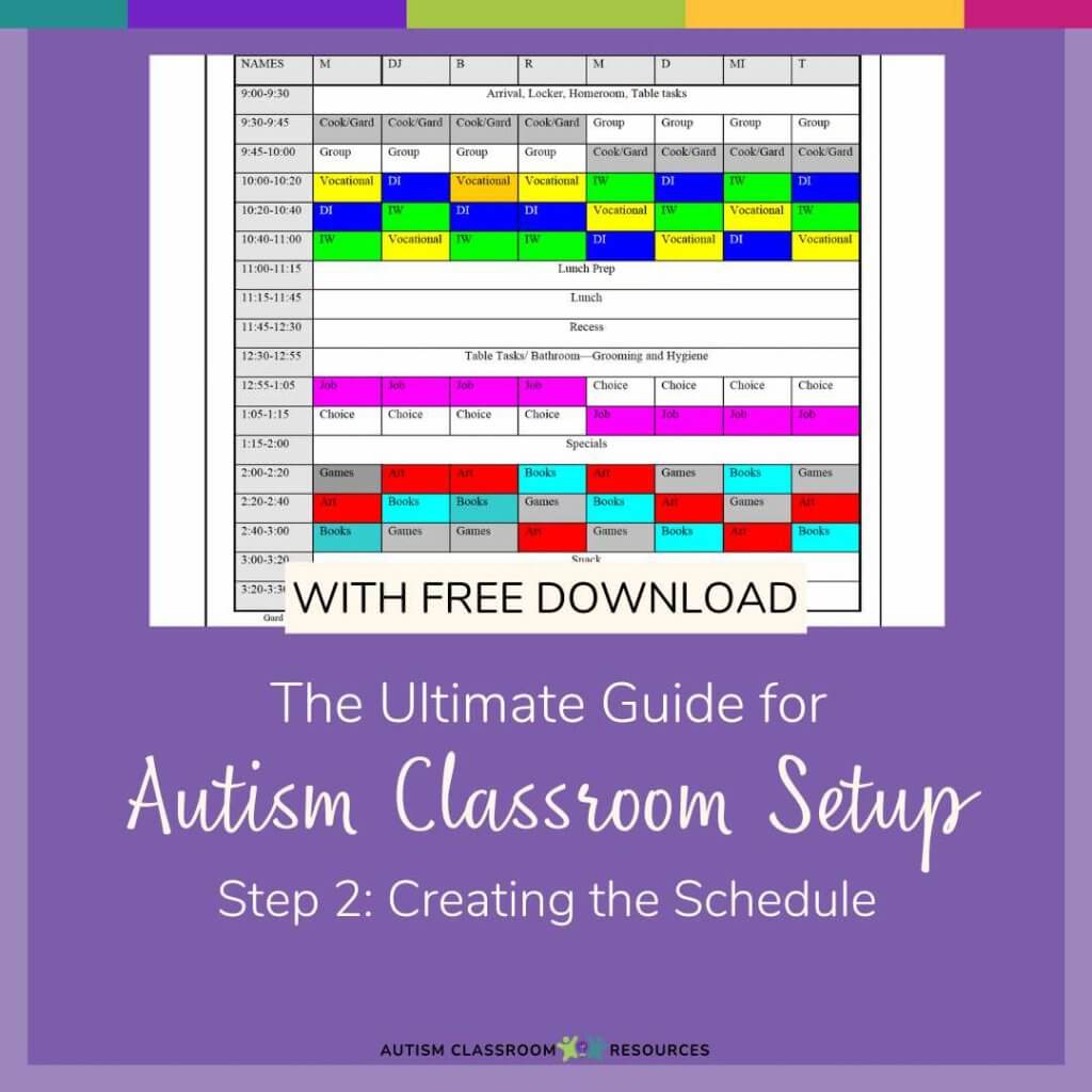 A colorful classroom schedule chart is displayed above the text: The Ultimate Guide for Autism Classroom Setup: Step 2: Creating the Classroom Schedule with Free Download. The Autism Classroom Resources logo is at the bottom.