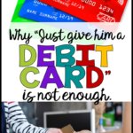 Why just give him a debit card is not enough. [pictures of debit cards and a woman buying coffee with a debit card