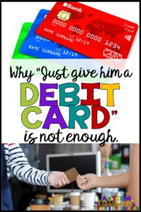 Why just give him a debit card is not enough. [pictures of debit cards and a woman buying coffee with a debit card