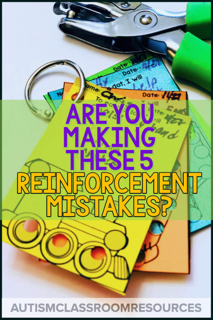Reinforcement may seem easy, but did you know there are lots of ways that we can screw it up? Find solutions to 5 common mistakes in this post. #reinforcement #pbis