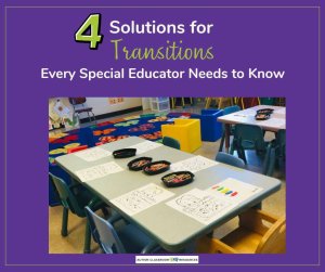 A classroom set for activities, with coloring pages, crayons, colorful chairs, and a vibrant rug of shapes—perfect for smooth transitions—beneath the text: 4 Solutions for Transitions Every Special Educator Needs to Know.