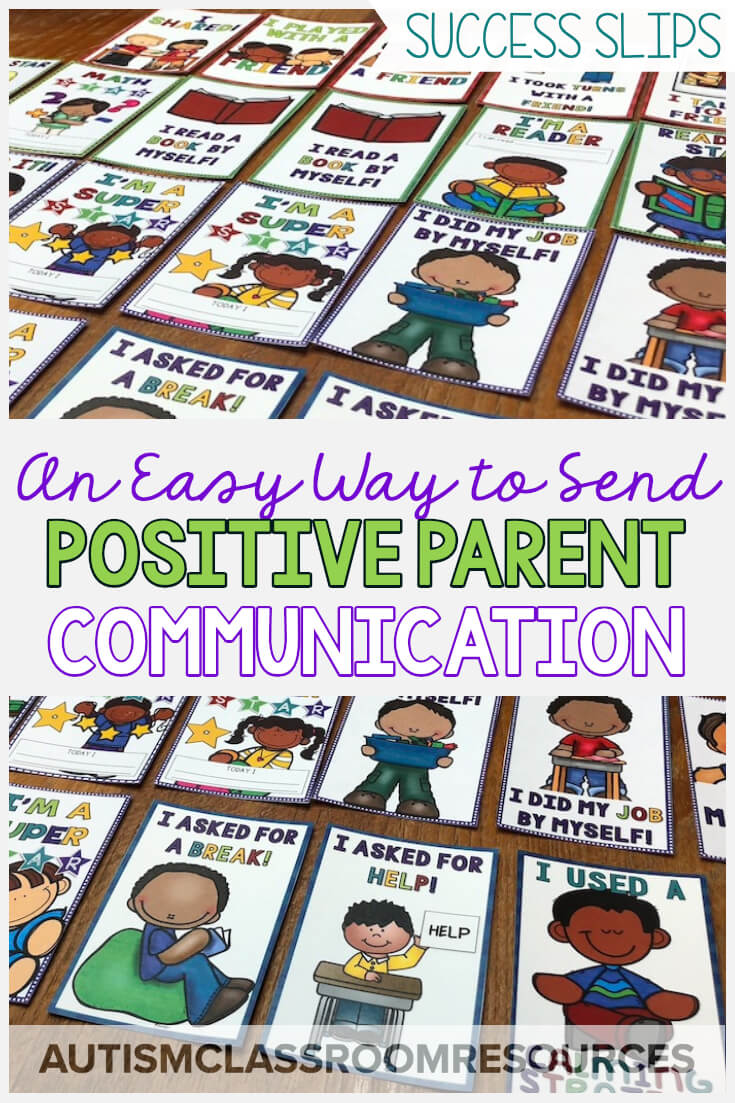 If you are a special education teacher you have probably tried looked for quick ways to send home a positive message about student's progress. Success Slips are what you are looking for. They are quick, easy to use and specially designed for students whose small accomplishments are certainly cause to celebrate. And what's more, they are manageable in the classroom. Print them out, organize them with the dividers included, and grab one when a student masters a step in a program, reads a new word, interacts with a peer, or shares with a friend. This post has all the details. #successslips #parentcommunication