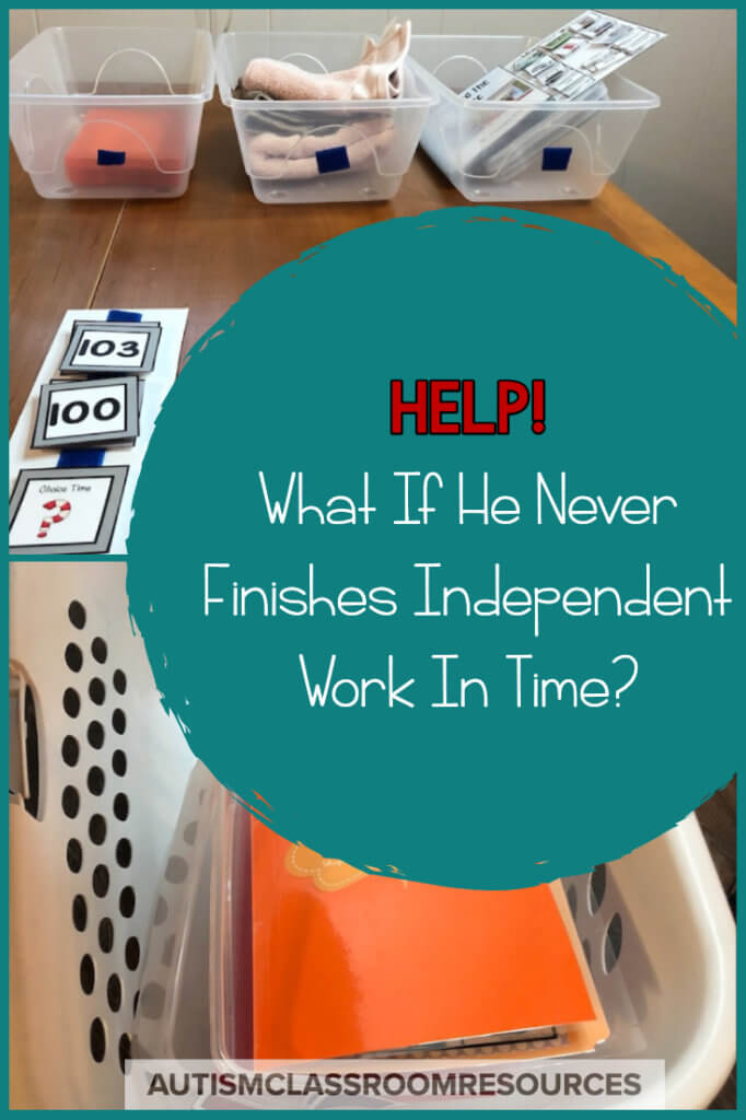 Help! What if He Never Finishes Independent Work In Time?