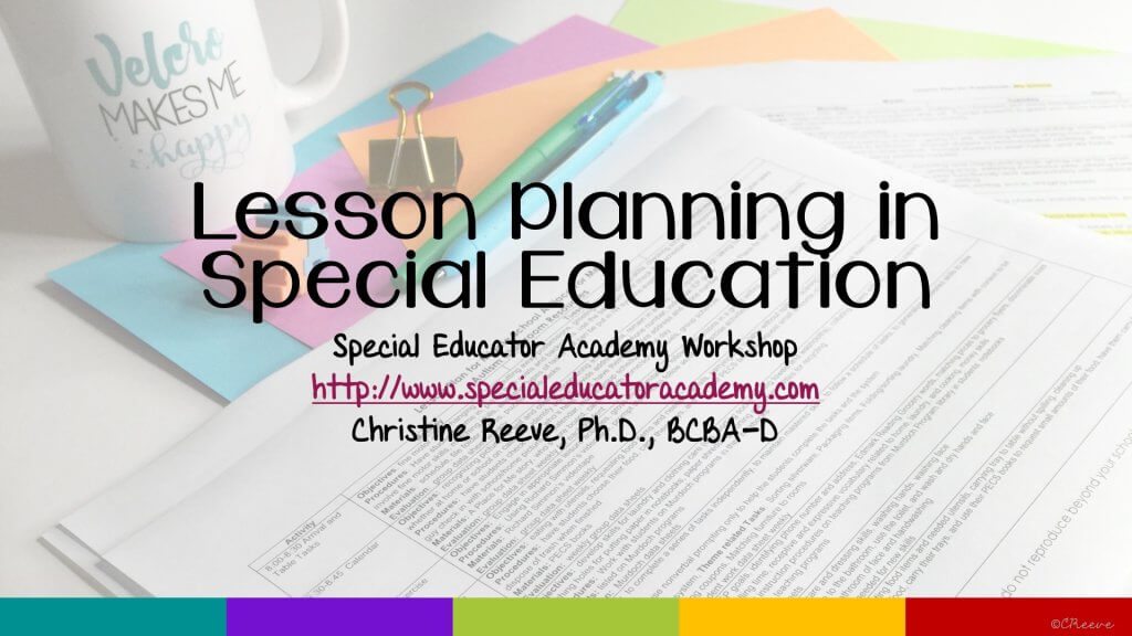 Lesson Planning in Special Education-a Workshop in the Special Educator Academy