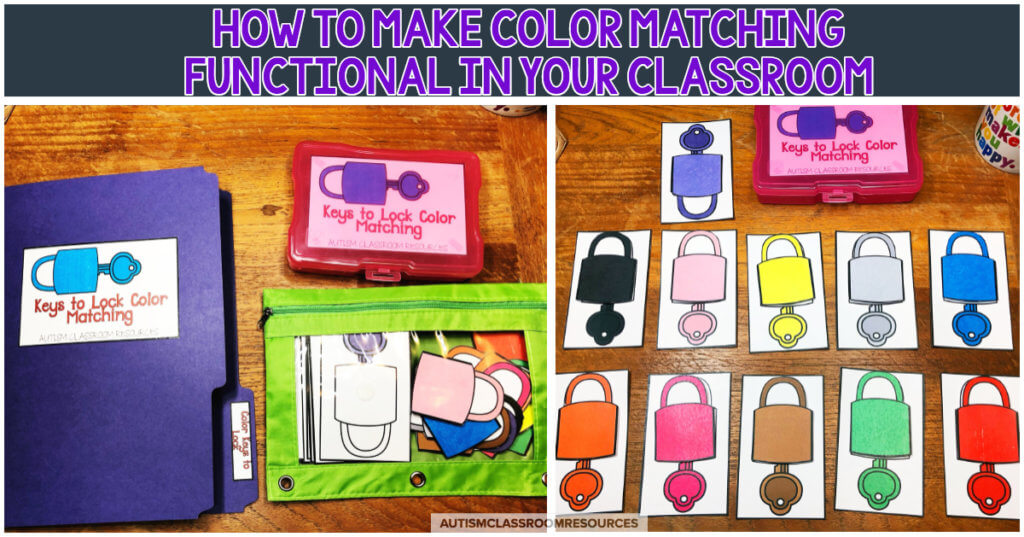 How to Make Color Matching Functional in Your Classroom - Autism