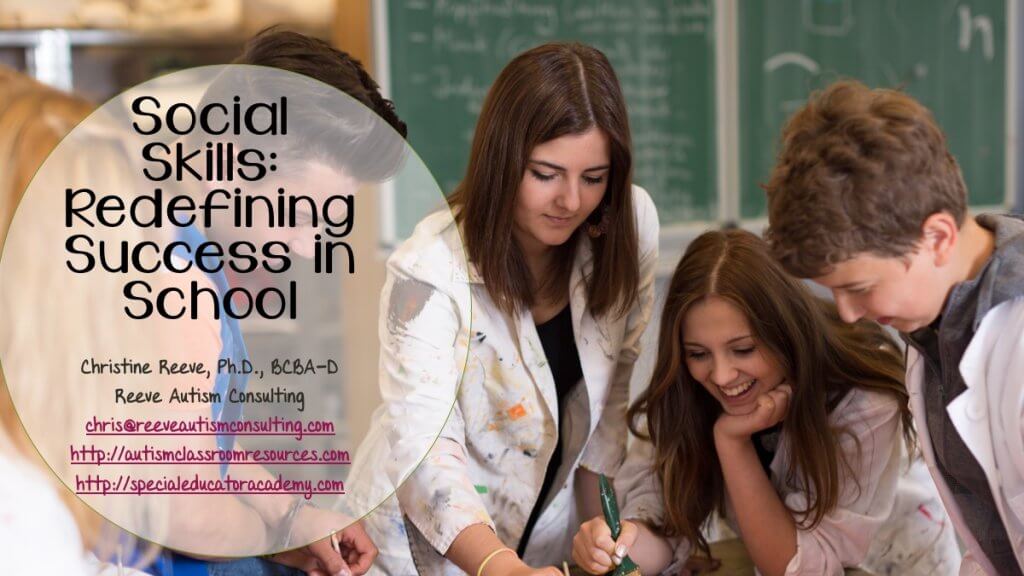 SOCIAL SKILLS: Redefining Success in School: Christine Reeve, Special Educator Academy