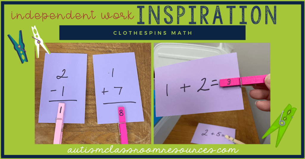 Independent Work Inspiration clothespin Task Math