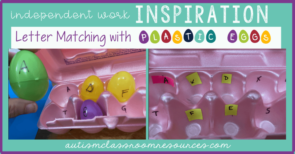 Independent Work Inspiration: Letter Matching With Plastic Eggs