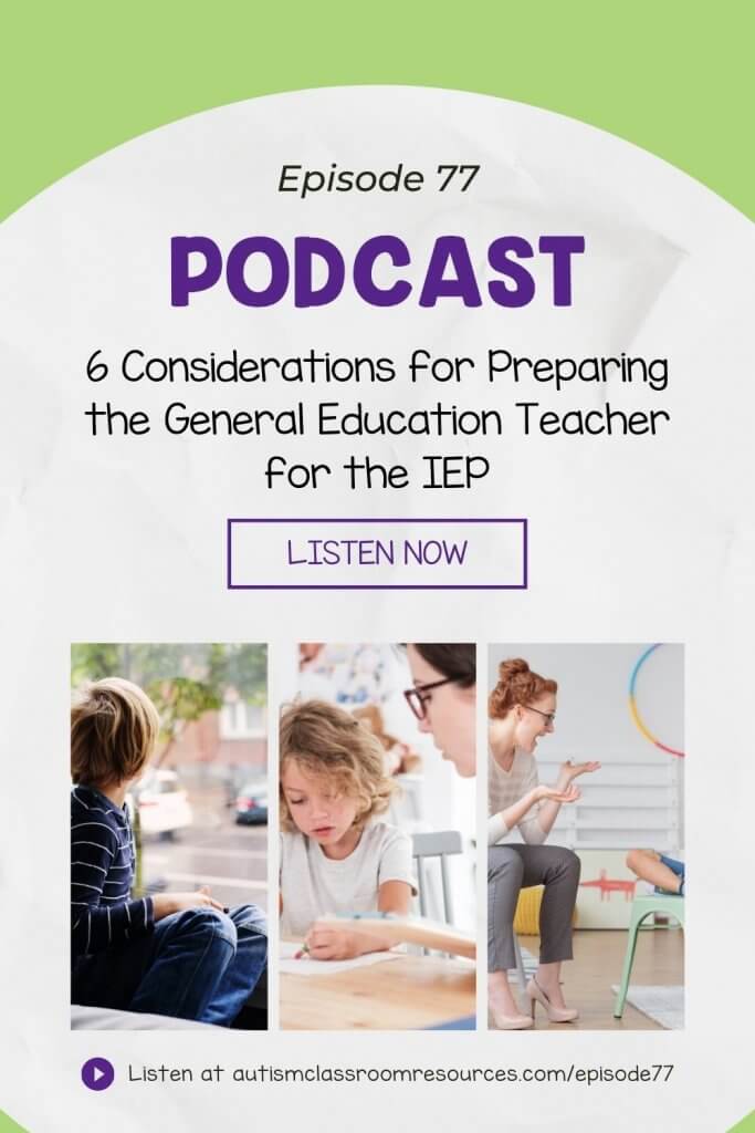 6 Considerations for Preparing the General Education Teacher for the IEP