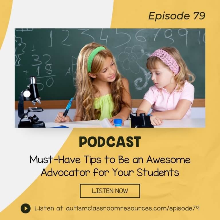 Episode 79 Must-Have Tips to Be an Awesome Advocator for Your Students