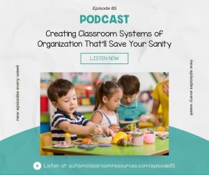 Creating Classroom Systems of Organization That’ll Save Your Sanity