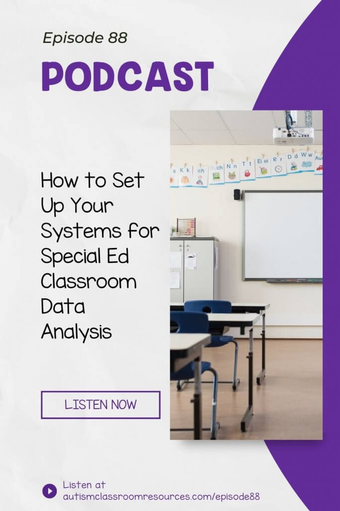 How to Set Up Your Systems for Special Ed Classroom Data Analysis