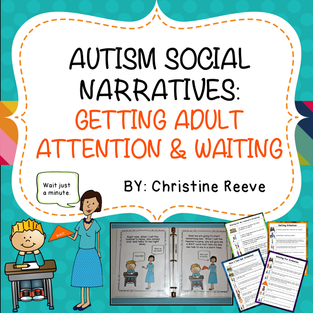 Social Narratives- Getting attention and Waiting