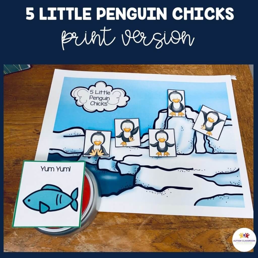 5 Little Penguin Chicks Print version with AAC Switch with the visual for Yum Yum repetitive phrase and board with penguins sitting on ice flow