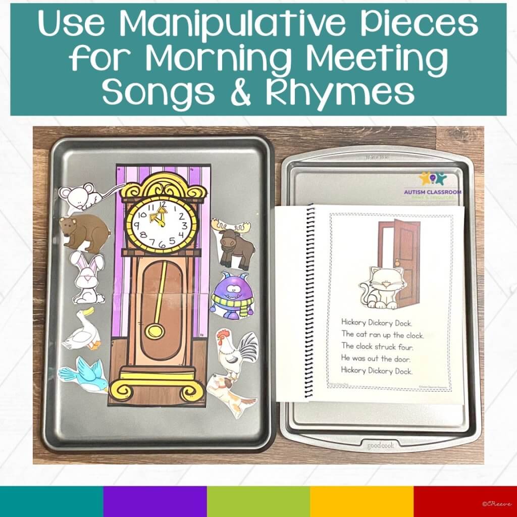 Use Manipulative PIeces For Morning Meeting Songs and Rhymes: a Hickory Dickory Dock Activity with a Large clock and characters on a cookie tray next to an interactive book with the rhyme for a cat running up the clock.