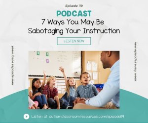 7 Ways You May Be Sabotaging Your Instruction
