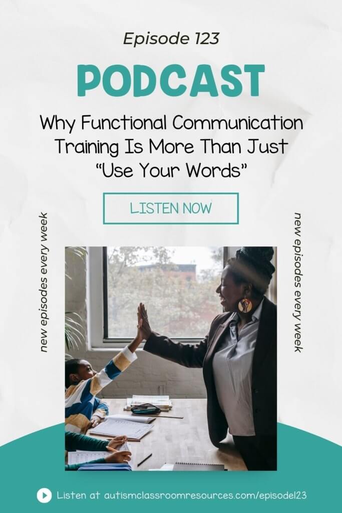 Why Functional Communication Training Is More Than Just “Use Your Words”