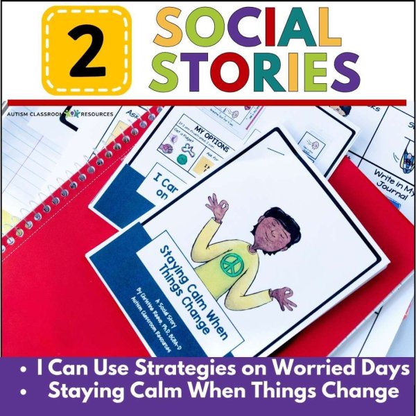 The Managing Anxiety Social Stories & Behavioral Toolkit for Teaching Self-Regulation includes illustrated cards, like Staying Calm When Things Change, with strategies for managing anxiety and self-regulation.