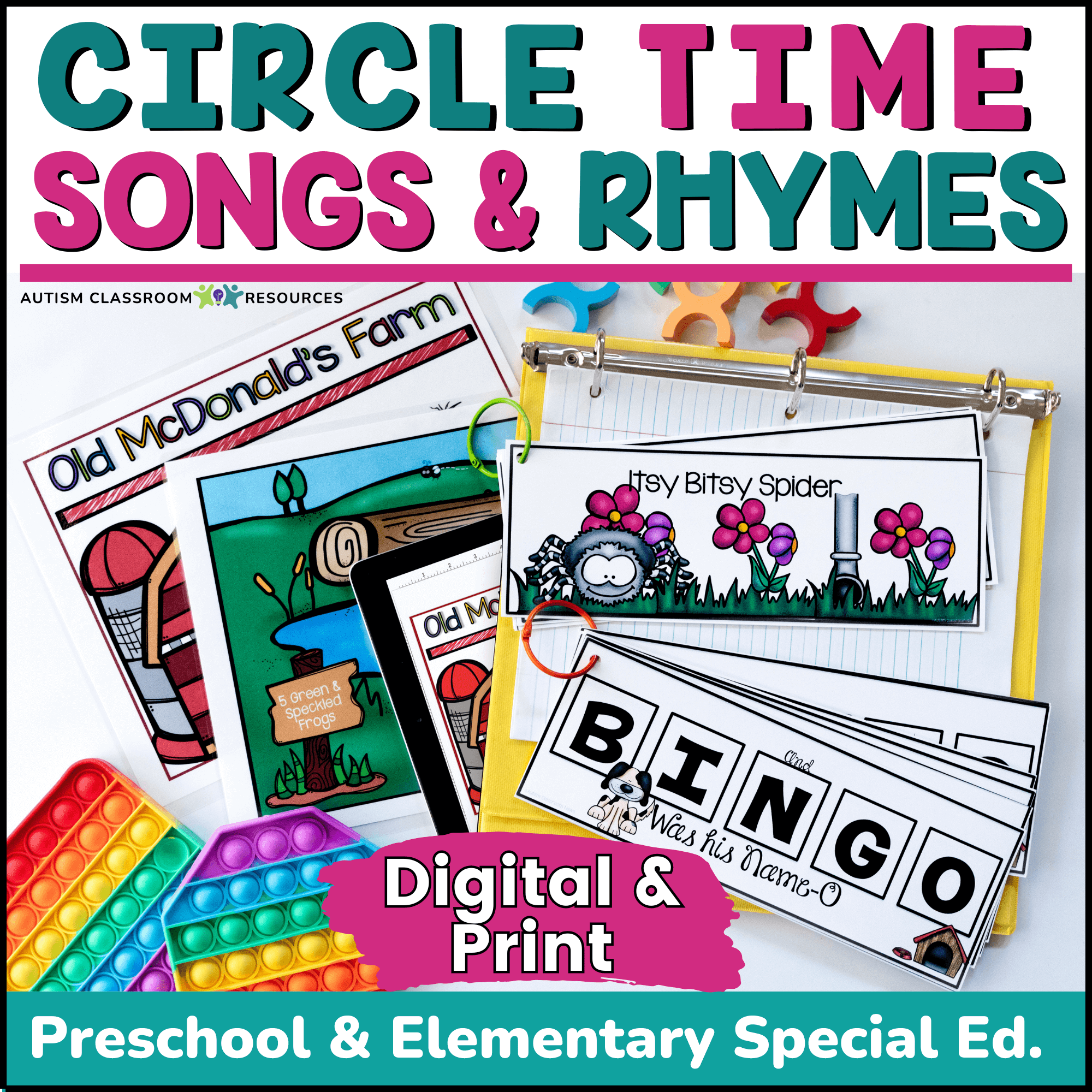 Preschool Circle Time Songs - Special Ed. Elementary Morning Meeting - Songs & Rhymes set with song cards for Old McDonald's Farm, Itsy Bitsy Spider, and Bingoโplus engaging pop-it toysโideal for preschool and special ed learners.