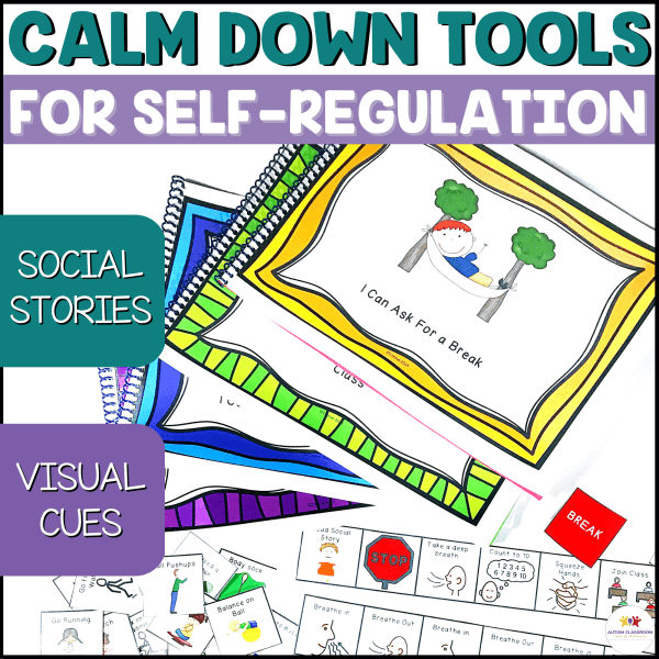 Calm Down Tools for Self-Regulation, social stories and visual cues