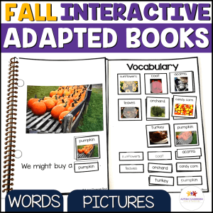 fall Interactive Adapted Books: Words and pictures. Picture of book with matching pictures and words with photo of fall pumpkins