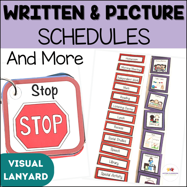 Written & Picture Schedules and More