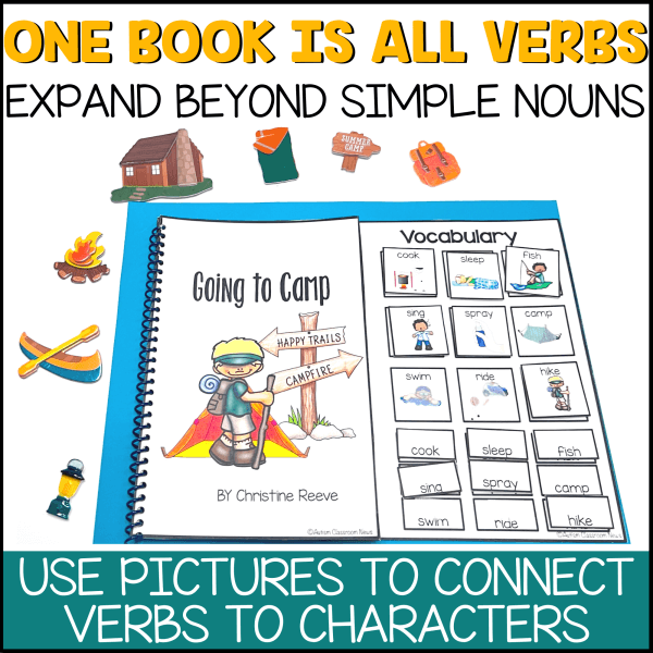 one book is all verbs expand beyond simple nouns - use pictures to connect verbs to characters - summer books