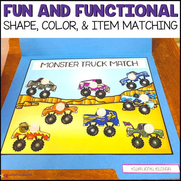 FUN AND FUNCTIONAL SHAPE, COLOR, & ITEM MATCHING. Shows a monster truck matching file folder game.