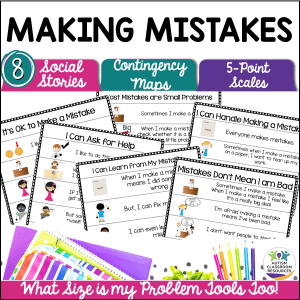 Making Mistakes Social Stories and Toolkit for Behavioral Self-Regulation includes illustrated story cards on accepting mistakes, asking for help, learning from errors, plus sections on social stories, contingency maps, 5-point scales, and self-regulation.