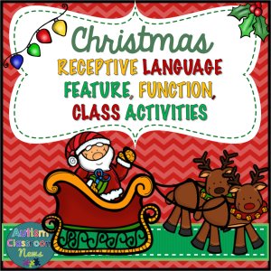Christmas Receptive language feature, function, class activities