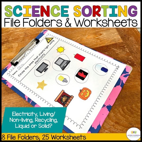 Science Sorting File Folders & Worksheets. 8 File Folders, 25 Worksheets. Picture shows worksheet where students need to circle the correct pictures that create light using electricity.
