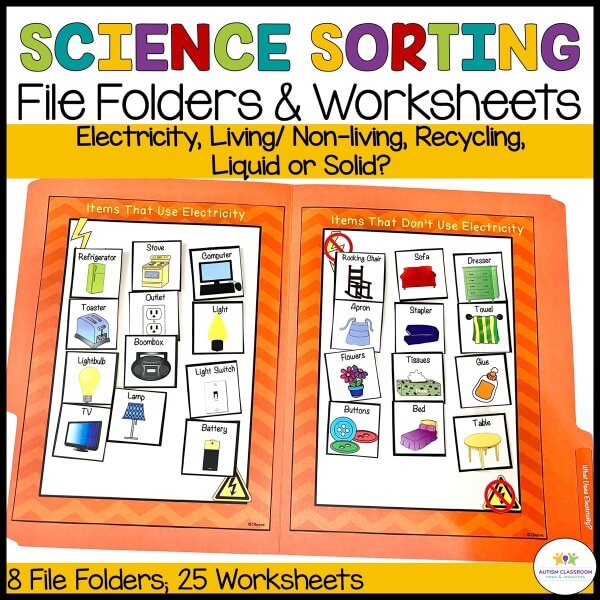 Science sorting file folders & worksheets. Electricity, living and nonliving, recycling, and liquid or solid?