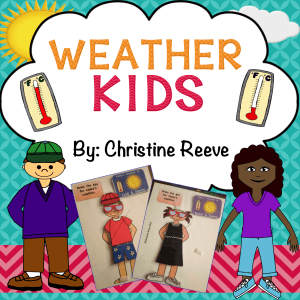 Colorful cover of Weather Kids: Reusable activity for dressing for the weather by Christine Reeve, featuring cartoon kids, thermometers, a sun, clouds, and paper dolls in outfits for various weather conditions.
