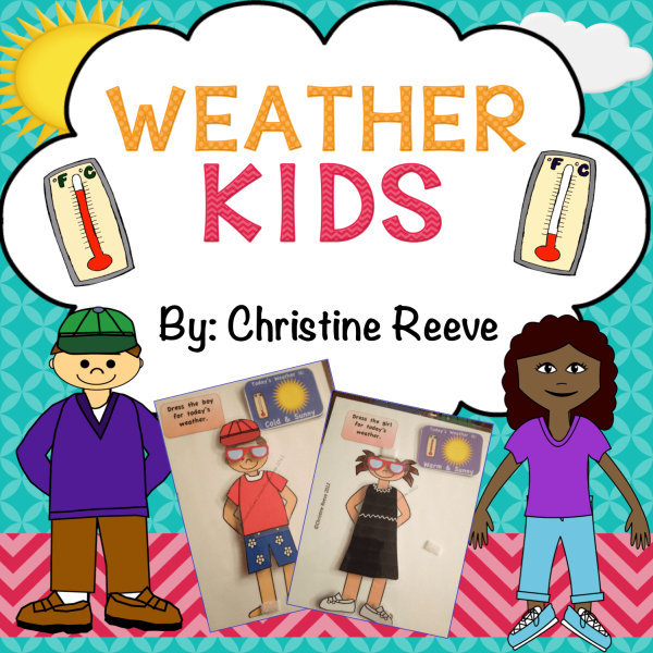 Colorful cover of Weather Kids: Reusable activity for dressing for the weather by Christine Reeve, featuring cartoon kids, thermometers, a sun, clouds, and paper dolls in outfits for various weather conditions.