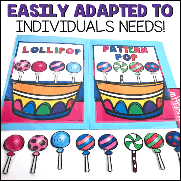 Easily Adapted to Individuals Needs! Picture is file folder activities for autism. It is titled "Lollipop Pattern Pop".