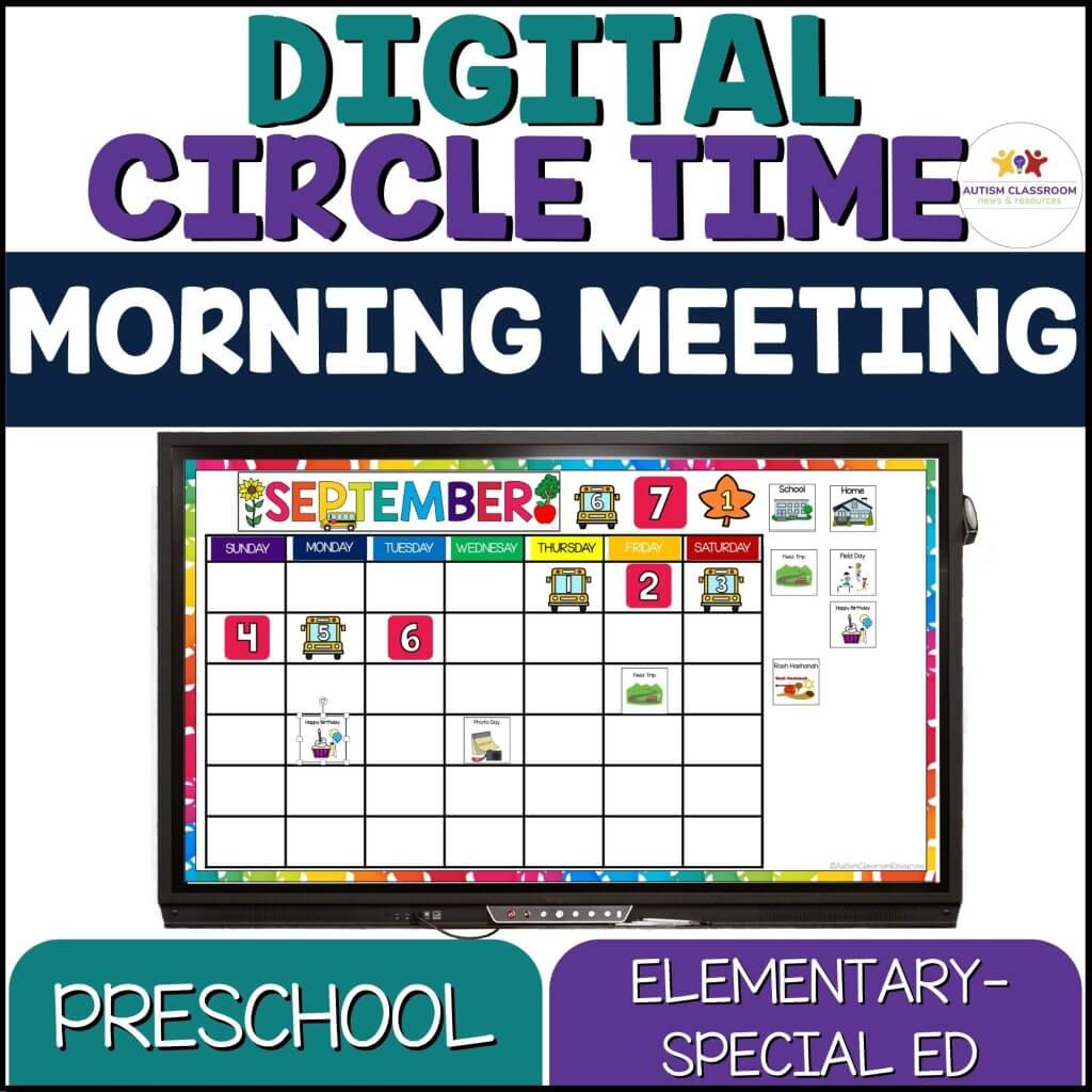 Digital Circle Time Morning Meeting starter Kit-Preschool and Elementary Special Education. Calendar on a whiteboard. Click to See on TpT