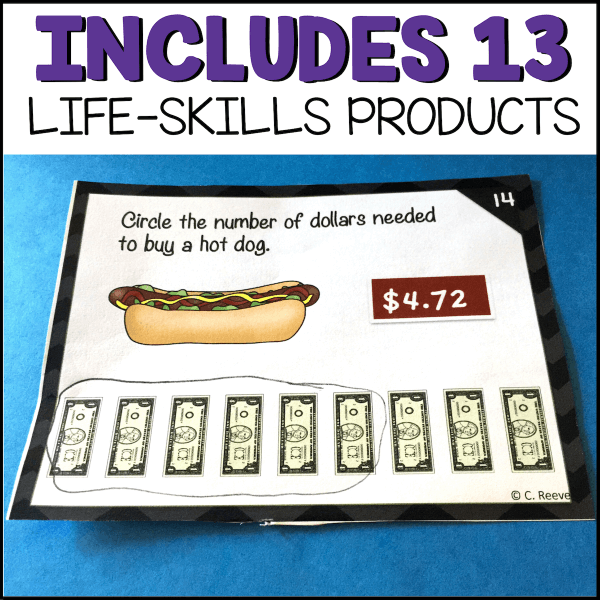 Title reads Includes 13 Life-Skills Products. Picture is of a card that has a hotdog and reads "Circle the number of dollars needed to buy a hot dog." The price is $4.72 and at the bottom of the picture dollar bills are circled.