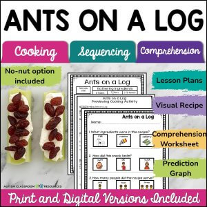 The Cooking with Visual Recipes - Ants on a Log Digital & Print Bundle cover shows worksheets, visual recipes, and sample celery snacks with cream cheese and raisins, with text highlighting cooking, sequencing, and comprehension activities.