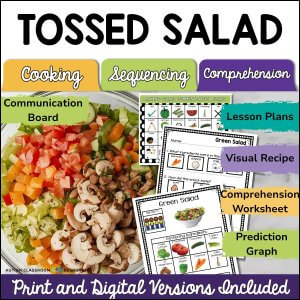 The Cooking Tossed Salad Digital & Print Bundle features visual recipes, worksheets, lesson plans, and a communication board for cooking, sequencing, and comprehension activities around making a tossed salad