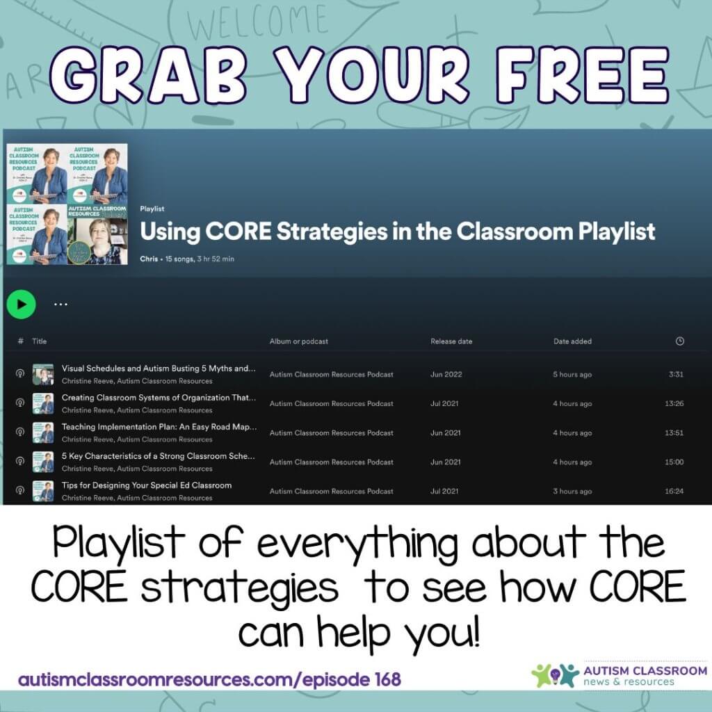 Grab a free playlist of evidence-based strategies for autism in the CORE Framework